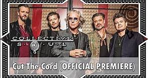 Collective Soul - Cut The Cord (OFFICIAL PREMIERE)