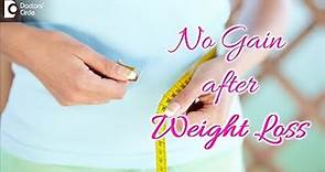 How to stop weight gain after weight loss? - Dr. Karagada Sandeep