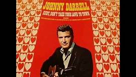 Johnny Darrell "Ruby, Don't Take Your Love To Town"