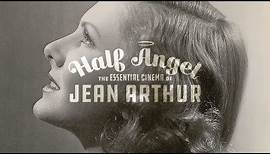 Half Angel: The Essential Cinema of Jean Arthur - Trailer | Aug 2019 | Austin Film Society