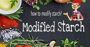 Modified Starch | Food science |🍒🍅