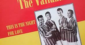The Valiants With Guest Artist Kylo Turner - This Is The Night For Love