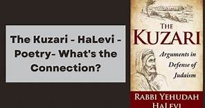 The Kuzari - HaLevi - Poetry What's the Connection?