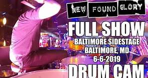 New Found Glory - Cyrus Bolooki - FULL SHOW (Drum Cam) - Baltimore MD - 6-6-19- Baltimore Soundstage