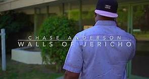 Chase Anderson - Walls of Jericho (Official Video)