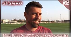 "DREAM COME TRUE" Milan Baros On Move To Liverpool & Regret Over Leaving | Liverpool Legends