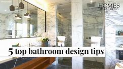 5 Beautiful Bathroom Designs | Homes & Gardens