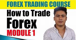 Module 1: How to Trade Forex in the Philippines | Paano Mag Trade sa Forex Tutorial for Beginners