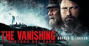 THE VANISHING - IL MISTERO DEL FARO Trailer Ufficiale dal 28 febbraio al cinema