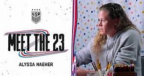 USWNT "Meet The 23" | Alyssa Naeher