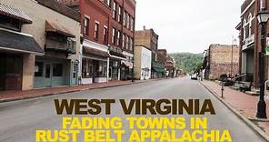 WEST VIRGINIA: Fading Towns In Rust Belt Appalachia - Along The Ohio River
