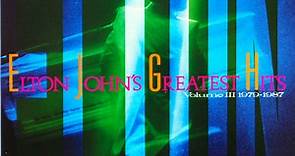 Elton John - Greatest Hits Volume III, 1979-1987