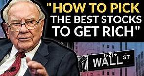 Warren Buffett: How To Pick The Best Stocks To Buy