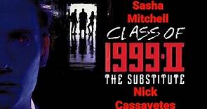 Class of 1999 II: The Substitute (1994) |Full Movie| |Sasha Mitchell , Nick Cassavetes|