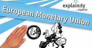 European Monetary Union explained (explainity® explainer video)