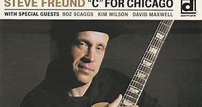 Steve Freund - 'C' For Chicago