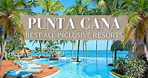 Top 10 Best All-Inclusive Hotels & Resorts In PUNTA CANA | Dominican Republic 2021