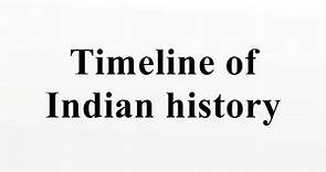 Timeline of Indian history