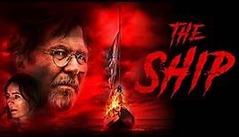 THE SHIP - Das Böse lauert unter der Oberfläche - Trailer