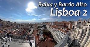 Lisboa qué ver en La Baixa y Barrio Alto - PORTUGAL 2
