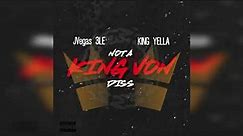 KING YELLA & JVEGAS 3LE (NOT A KING VON DISS ) OFFICIAL AUDIO