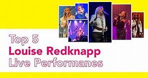 Louise Redknapp Top 5 Live Performances
