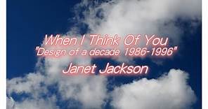 "When I Think Of You" from "Design of a decade 1986-1996" Janet Jackson