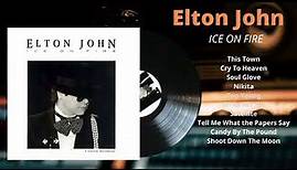ELTON JOHN | ICE ON FIRE | 1985