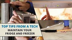 Top Tips from a Tech: Fridge & Freezer Maintenance Tips