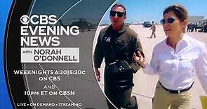 Watch the “CBS Evening News with Norah O'Donnell"