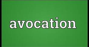 Avocation Meaning