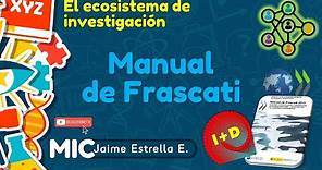 🌿 El Manual de Frascati | Todo sobre investigación