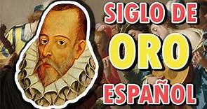 Siglo de Oro español (Literatura): Historia/Características/Representantes