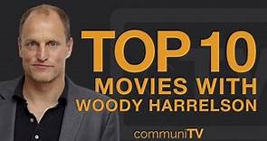Top 10 Woody Harrelson Movies