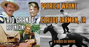 Patrick Wayne & Claude Jarman, Jr. on John Wayne & RIO GRANDE Reunion! AWOW!