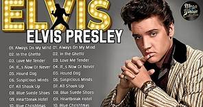 Elvis Presley Greatest Hits Playlist Full Album - Best Songs Of Elvis Presley Playlist Ever