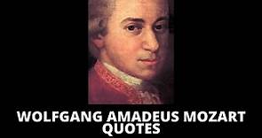 65 Wolfgang Amadeus Mozart Quotes On Success – OverallMotivation