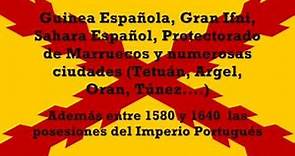 El IMPERIO ESPAÑOL / SPANISH EMPIRE