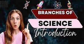 Branches of Science | What is Science | Natural Science | Social Science | Formal Science