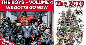 The Boys - Volume 4: We Gotta Go Now (2009) - Full Comic Story & Review