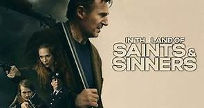 In the Land of Saints and Sinners [2023] Movie || Liam Neeson, Kerry Condon || Review and Facts