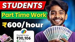 💰Earn Money Online ₹600/hour | Best Part Time Work For Students | Work From Home With No Investment!