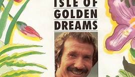 Marty Robbins - Isle Of Golden Dreams