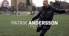 What is Patrik Andersson doing? | FC Bayern Legends #8 - Part 2
