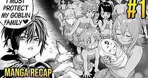 Orphan Boy is Raised by Goblins and Builds his own Kingdom | Manga Recap