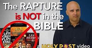 The Rapture is NOT in the Bible