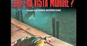 Ennio Morricone - Chi l'ha vista morire?