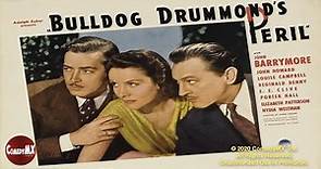 Bulldog Drummond's Peril (1938) | Full Movie | John Barrymore, John Howard, Louise Campbell