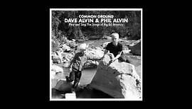 Dave + Phil Alvin - "I Feel So Good" (Official Audio)