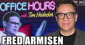 Fred Armisen | Office Hours with Tim Heidecker (Episode 263)